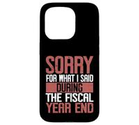 Désolé pour ce Que J'Ai Dit Druing The Fiscal Year End Banker Coque pour iPhone 15 Pro