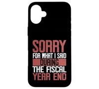Désolé pour ce Que J'Ai Dit Druing The Fiscal Year End Banker Coque pour iPhone 16 Plus