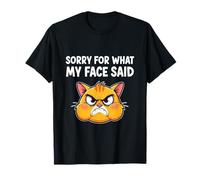 Désolé pour ce Que m'a Dit Mon Visage, drôle de Chat T-Shirt