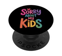 Désolé pour Les Parents drôles de Mes Enfants PopSockets PopGrip Adhésif
