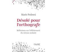 Désolé pour l'orthografe