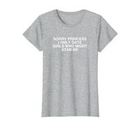 Désolé, Princesse, Je ne sors qu'avec des Filles Qui Pourraient me poignarder, mème Y2K T-Shirt, Femme, Gris Chiné, XS