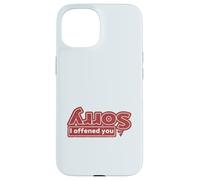 Désolé si Je t'ai offensé Coque pour iPhone 15