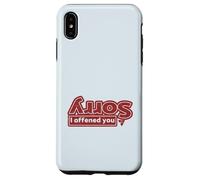 Désolé si Je t'ai offensé Coque pour iPhone XS Max