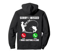 Désolée d'avoir raté Ton Appel, Je lançais Une Ligne Funny Fishing Sweat à Capuche