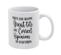 Désolée D'Avoir Une Forte Poitrine Et Des Opinions Toujours Justes. Tasses Avec Poignée Tasse Impression Tasse À Café 330Ml Pour Homme Petit Déjeuner Lait