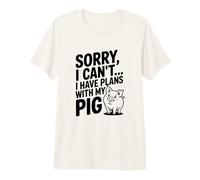 Désolée, Je ne Peux Pas... J'Ai des projets avec Mon Cochon T-Shirt Haut de Gamme