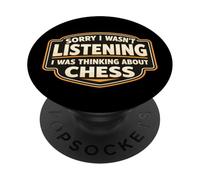 Désolée, Je n'écoutais Pas, Je pensais à Chess Lover PopSockets PopGrip Adhésif