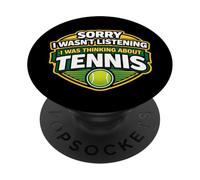 Désolée, Je n'écoutais Pas, Je pensais à Tennis Player PopSockets PopGrip Adhésif