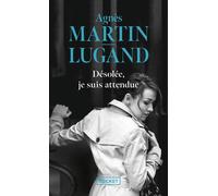 Désolée, je suis attendue - Agnès Martin-Lugand - Pocket - Poche - Roman