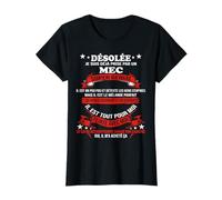 Désolée je suis déjà prise par un Mec super génial Couples T-Shirt