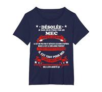 Désolée Je suis déjà Prise par Un Mec Super génial Couples T-Shirt, Femme Grandes Tailles, Bleu Marine, 3X