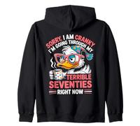 Désolée, je suis grincheuse, je traverse mes terribles années 70 Sweat à Capuche