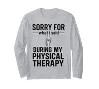 Désolée pour ce Que J'Ai Dit Pendant ma kinésithérapie Manche Longue
