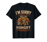 Désolée pour ce Que J'Ai Dit Quand J'avais Faim et Que j'étais fatiguée T-Shirt Graphique avec Valeur