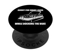 DÉSOLÉE pour CE Que J'Ai Dit Quand J'ÉTAIS en Train D'ACCOSTER Le Bateau Funny Meme PopSockets PopGrip Adhésif