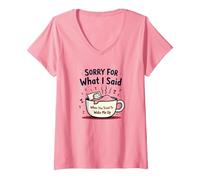 Désolée pour ce Que J'Ai Dit Quand tu as essayé de me réveiller T-Shirt avec Col en V, Femme, Rose, M