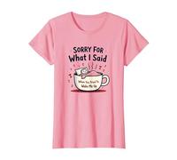 Désolée pour ce Que J'Ai Dit Quand tu as essayé de me réveiller T-Shirt, Femme, Rose, S