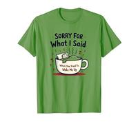 Désolée pour ce Que J'Ai Dit Quand tu as essayé de me réveiller T-Shirt, Homme, Herbe, M