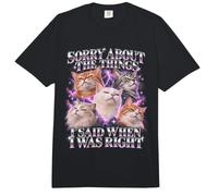 Désolée pour Les Choses Que J'Ai Dites Quand J'avais Raison Cat Funny Comfort Colors Adult Heavyweight T-Shirt