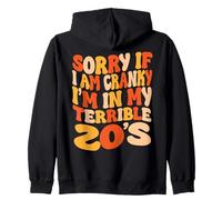 Désolée si Je suis grincheuse, Je suis dans Mes terribles années 20 - Groovy Retro Sweat à Capuche