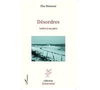 Désordres - Lettre À Un Père