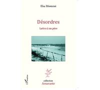 Désordres - Lettre À Un Père | Occasion