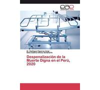 Despenalización De La Muerte Digna En El Perú, 2020