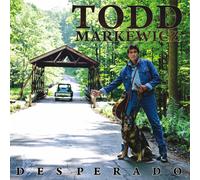 Todd Markewicz - Desperado