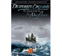 Desperate Crossing: Untold Story of The Mayflower