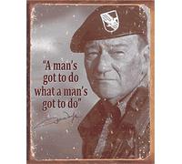 Desperate Enterprises John Wayne - Plaque en étain « Man's Gotta Do » - Décoration murale vintage nostalgique en métal - Fabriquée aux États-Unis
