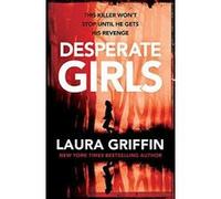 Desperate Girls: A nail-biting thriller filled with shocking twists - [Version Originale] Inconnu (Auteur)