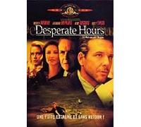 Desperate Hours (La Maison Des Otages)
