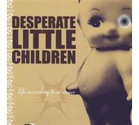 Desperate Little Children - Life According to a Sinner