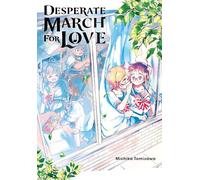 Desperate March for Love