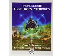 Despertando los Héroes Interiores