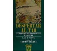 Despertar Al Tao - Liu I-Ming Versión de: Thomas Cleary Liu I - Ming Versión De Thomas Cleary (Auteur)