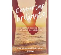 Despertar brillante: Nuestro camino en las altas capacidades