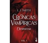 Despertar (Crónicas Vampíricas, 1)