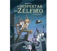 Despertar Del Zelfiro, 1 Corteza Y Savia - [Livre en VO] Friha, Karim (Auteur)