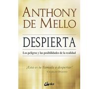 Despierta: Peligros y posibilidades de la realidad