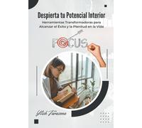 Despierta Tu Potencial Interior
