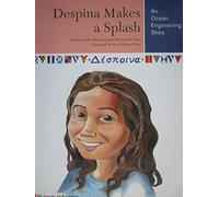 Despina Makes a Splah: An Ocean Engineering Story