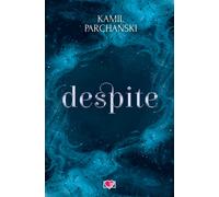 Despite - Kamil Parchański (livre en polonais)