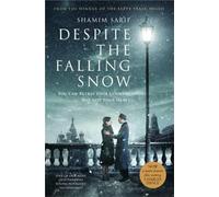 Despite The Falling Snow