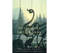 Despite the Falling Snow