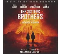 Desplat, Alexandre - The Sisters Brothers (Original Motion Picture Soundtrack) [Import]