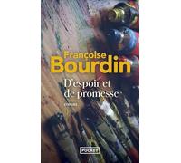 D'espoir et de promesse de Bourdin, Françoise (2012) Broché