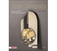 Despres Jean. Bijoutier et Orfevre Entre Art déco et modernité - Mélissa Gabardi - Norma - relié - Beau livre