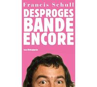 Desproges bande encore